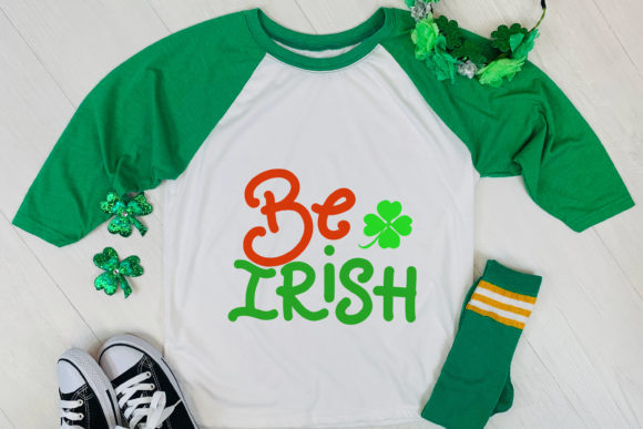 St Patrick Day Quotes Bundle. Be Irish